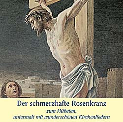 Schmerzhafte Rosenkranz, CD