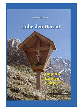 Lobe den Herrn, 72 Seiten