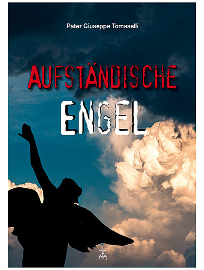 Die Aufständischen Engel, 84 Seiten