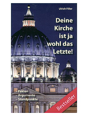 Deine Kirche ist ja wohl das Letzte! 175 Seiten