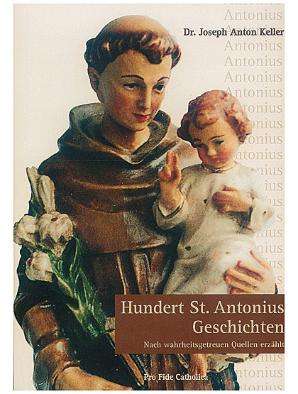 Hundert St. Antonius Geschichten, 128 Seiten