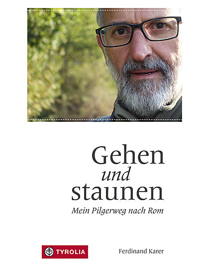 Gehen und staunen - Mein Pilgerweg nach Rom, 144 Seiten