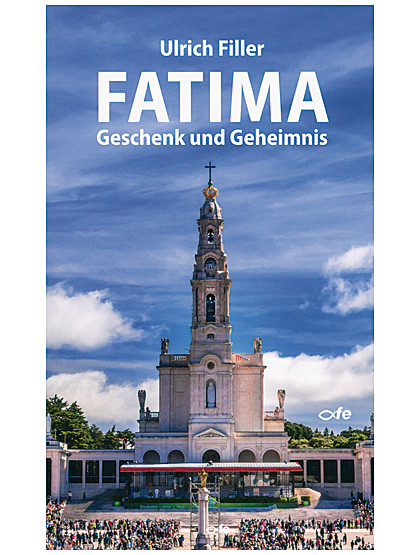 Fatima  Geschenk und Geheimnis, 176 Seiten