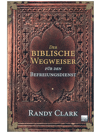 Der biblische Wegweiser für den Befreiungsdienst, 230 Seiten