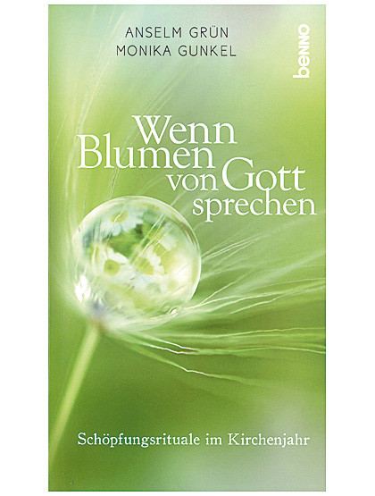 Wenn Blumen von Gott sprechen, 176 Seiten