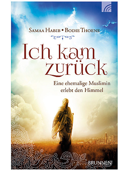 Ich kam zurück - Eine Muslimin erlebt den Himmel, 272 Seiten