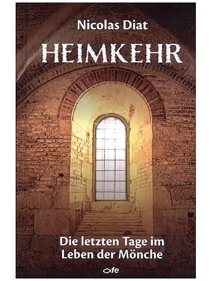 Heimkehr - Die letzten Tage im Leben der Mönche, 208 Seiten
