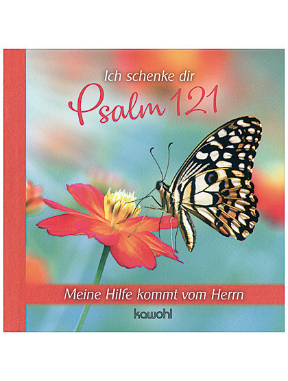 Ich schenke dir Psalm 121, 32 Seiten