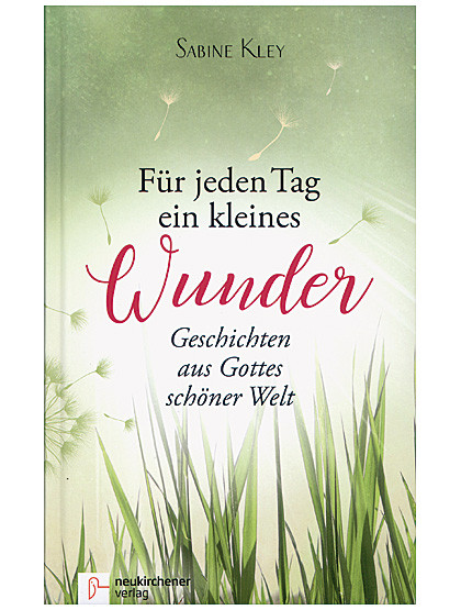Für jeden Tag ein kleines Wunder, 158 Seiten