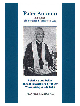 Pater Antonio  ein zweiter Pfarrer von Ars, 47 Seiten
