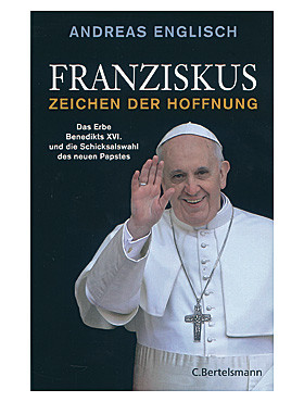 Franziskus - Zeichen der Hoffnung, 427 Seiten