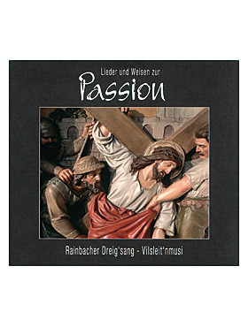 Lieder und Weisen zur Passion, CD, 44 Min.