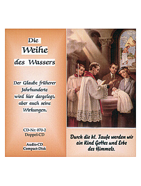 Die Weihe des Wassers, CD