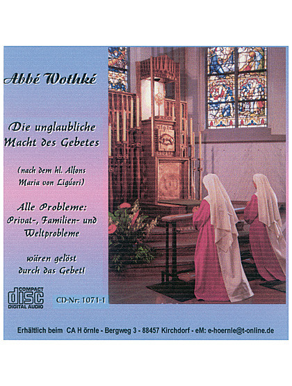 Die unglaubliche Macht des Gebetes, CD