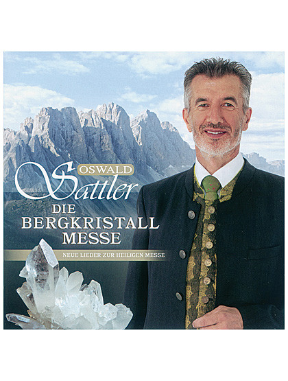 Die Bergkristall Messe, CD, 40 Min.