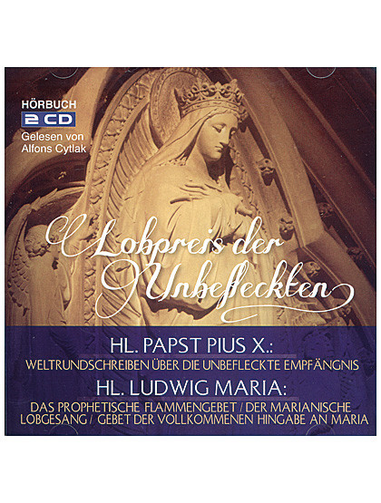 Lobpreis der Unbefleckten, Doppel-CD, 85 Min.