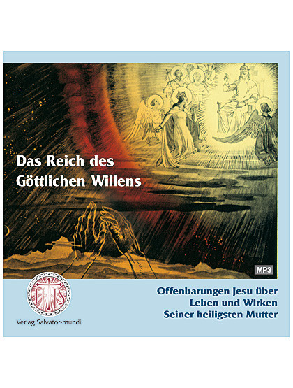 Die Jungfrau Maria im Reich des Göttlichen Willens, CD, 3,5 Stunden