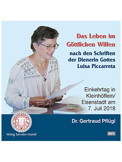 Das Leben im Göttlichen Willen  die Wiederkunft Christi, CD, 4,5 Stunden