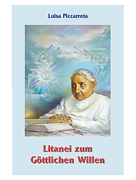 Litanei zum Göttlichen Willen, Gebetszettel, 4-seitig