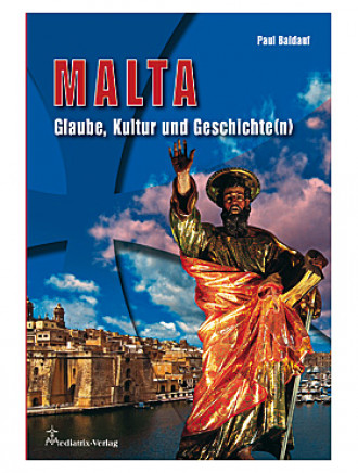 Malta - Glaube, Kultur und Geschichte(n), 168 Seiten