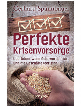 Perfekte Krisenvorsorge, 264 Seiten
