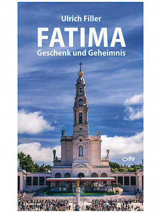 Fatima  Geschenk und Geheimnis, 176 Seiten