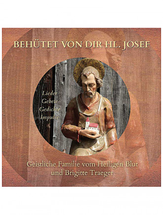 Behütet von dir, Hl. Josef,  CD, 52 Min.